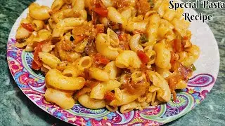 Pasta Kaise Banaye... | Macaroni Pasta Kaise Banaye | इतना आसान और टेस्टी पास्ता | Pasta Recipe 