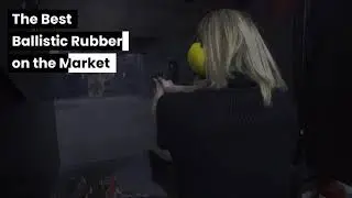 The Best Ballistic Rubber