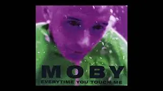 Moby - Everytime You Touch Me (Beatmasters' 7