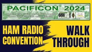 Pacificon 2024 - Ham Radio Convention Walk Through