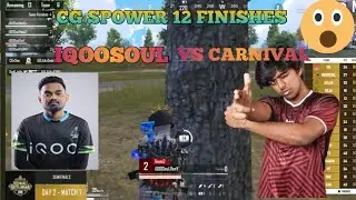 SOUL VS CARNIVAL GAMING FIGHT ll CG SPOWER SOLO 12 FINISHES🔥🔥