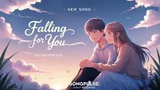 Falling for You - Upbeat Dance-Pop Love Song | SongPulse: Daily Releases