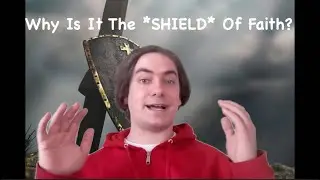 Why Is It The *Shield* Of Faith? (AGWS Prep) - Ephesians 6:16 #shield #shieldoffaith #armorofgod