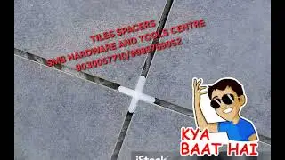 Tiles Spacers available at SMB HARDWARE AND TOOLS AT BEST RATES 😍🎉