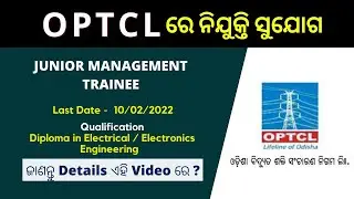 OPTCL Junior Management Trainee Recruitment 2022 | latest govt. job in Odisha | jobinodisha.info