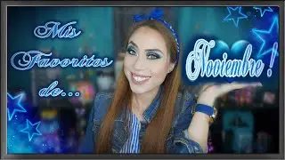 💙Mis Favoritos de Nov. 2019! ⭐⭐⭐⭐⭐