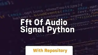 fft of audio signal python