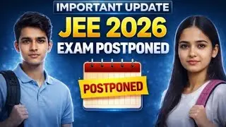 Big Update Jee Exam 2026 Postpond || Jee Exam Cancel