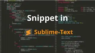 How to Create a Snippet in Sublime Text