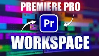 Best Adobe Premiere Pro Workspace Setup