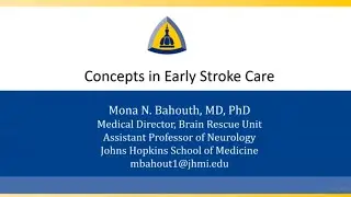 Concepts in Early Stroke Care | Dr. Mona Bahouth