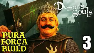 DEMON'S SOULS REMAKE PURA FOR&Ccedil;A 2025 #3 - BUIUIA REMAKE ADJUDICATOR E ITENS DE REGENERA&Ccedil;&Atilde;O