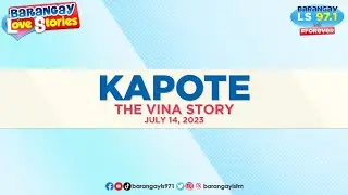 KAPOTE - VINA | Papa Dudut | Barangay Love Stories