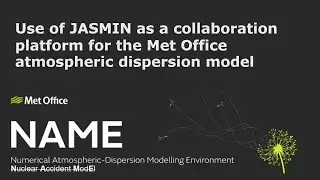 JASMIN as a collaboration platform for the atmospheric dispersion model - JASMIN Conference 2023