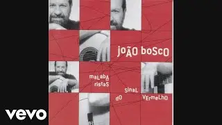 Jo&atilde;o Bosco - Moral da Hist&oacute;ria (Pseudo Video)