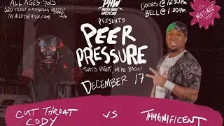 Cut Throat Cody vs Thugnificent | PARTY HARD WRESTLING | PEER PRESSURE