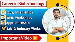 Biotechnology jobs | biotech jobs | biotechnology career | biotechnology | biotechnology internships