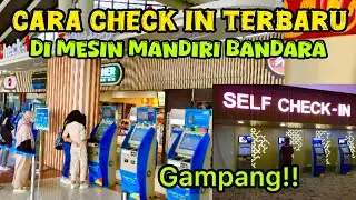 CARA CHECK IN DAN CETAK BOARDING PASS DI BANDARA TERBARU PESAWAT GARUDA INDONESIA 