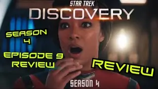 STAR TREK DISCOVERY season 4. Episode 9 review. &lsquo; Rubicon &lsquo;