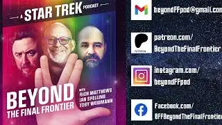 BFF Ep17 Top 7 Seasons of Star Trek