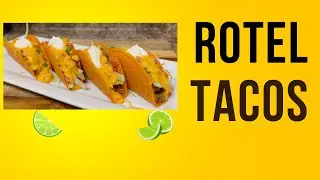 Rotel Tacos ( TikTok Viral)