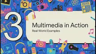 Topic 8: Multimedia and Computer Graphics