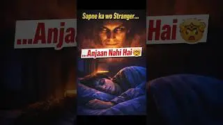 Sapne Ka Wo Stranger... Anjaan Nahi Hai! 😱 Top 4 Facts #shorts #strangers