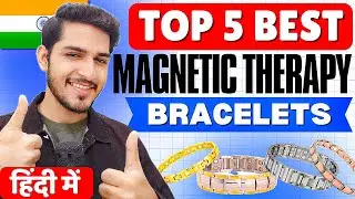 Top 5 Best Magnetic Therapy Bracelets in India 2025 🧲 Natural Pain Relief & Wellness