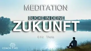 So sieht deine Zukunft aus! Diese Meditation verrät dir alles! | Finde Antworten & innere Klarheit