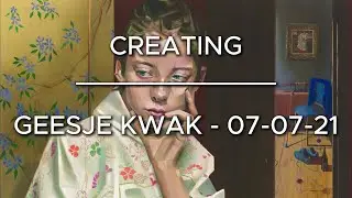 The Making of Geesje Kwak - 07-07-21