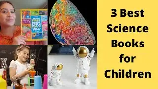 3 Best Science Book for 3-5 Year Old Children| Start Your Child's Science Journey| Fun Science Books