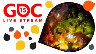 How Blizzard's Warcraft Brought Hearthstone to Life - GDC 2015