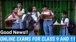 GOOD NEWS|बोर्ड परीक्षा 2021|ONLINE EXAMS FOR CLASS 9 & 11|OFFLINE EXAMS ONLY FOR CLASS 10 AND 12
