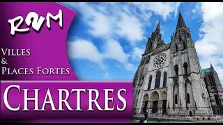 Chartres la ville_Episode 1/4_Visite en Pays Chartrain_Villes & Places Fortes_R2M 2022