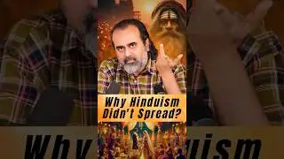 Why Hinduism Didn&rsquo;t Spread? || Acharya Prashant