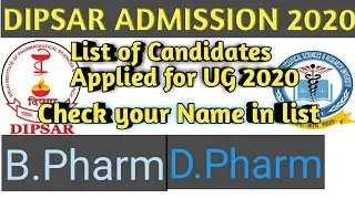 DIPSAR Admission 2020 | List of candidates applied for UG Courses Released.