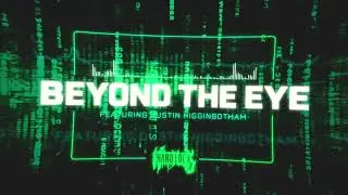 HARD LOOK - BEYOND THE EYE (FT. DUSTIN HIGGINBOTHAM) - NEW SONG 2023