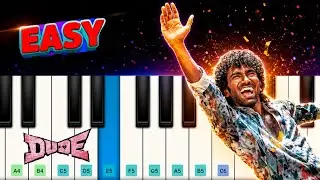 Dude - Singaari Song | Easy Piano Tutorial | Sai Abhyankkar 