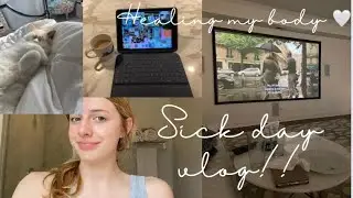 Spend A Sick Day With Me!! self care and relaxation