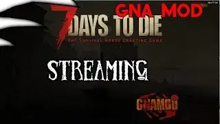GNA Core Mod Alpha 18 Day 15 [ Adredengaming ] [PC]