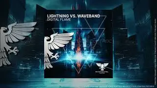 Trance: Lightning vs  Waveband - Digital Flame {Out 28 JUL 2023]