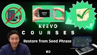 Keevo Course 4: Setting Up Your Keevo Model 1 Hardware Wallet (Restore from Seed Phrase)