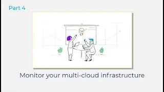 Monitor your multi-cloud infrastructure