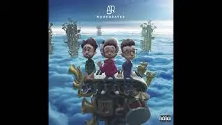 AJR - Next Up Forever (Clean)