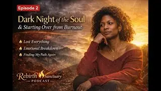 The Dark Night of the Soul & Starting Over from Burnout