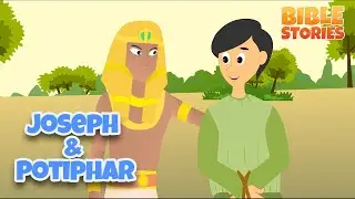 Joseph and Potiphar | Bible Stories