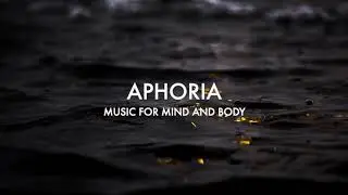 1 Hour of Relaxing Music for Sleep, Focus and Meditation: Aphoria Music