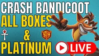 Crash Bandicoot - All Boxes & Platinum Time Trial Relic - 100% Completion Guide 🏆BUT WE'RE LIVE!