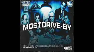 MOSTDRIVE-BY - (Feat. Ice $'land, Oz, Moolah, izzzzCoast, BIGGIE J) [Official Audio]
