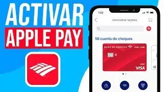Como ACTIVAR Apple Pay Bank of America (Paso a Paso)